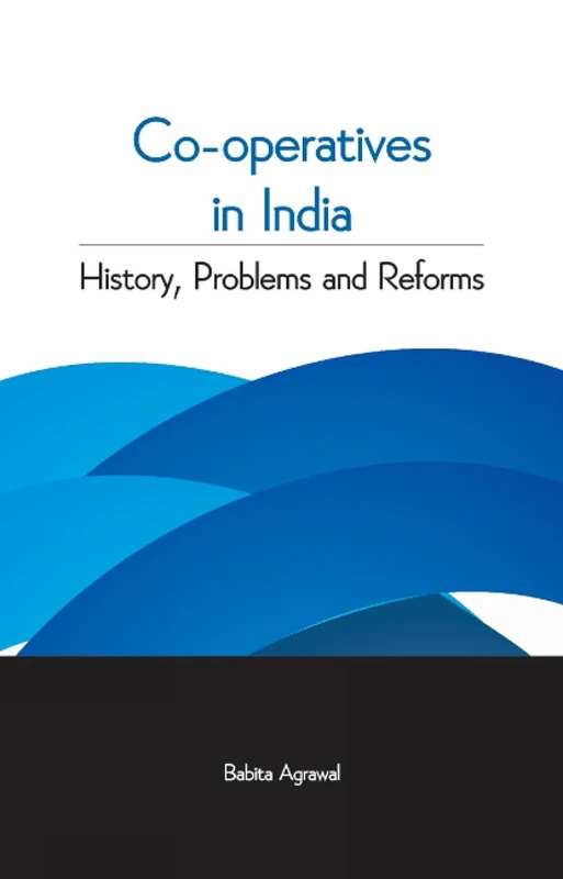 COOPERATIVES IN INDIA: History, Problems & Reforms - Image 1