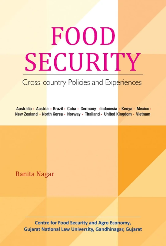 Food Security: Cross-Country Policies & Experiences