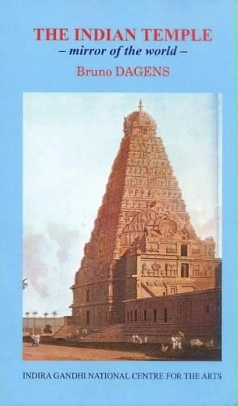The Indian Temple: Mirror of the world