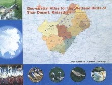 Geo-Spatial Atlas of Wetland Birds of Tar Desert of Rajasthan