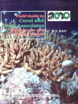 Field Guide to Coral and Coral Associates of A & N Islands