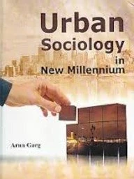 Urban Sociology in New Millennium