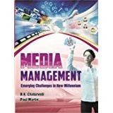 Media Management: Emerging Challenges in New Millennium