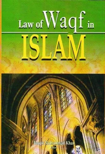 Law of Waqf in Islam