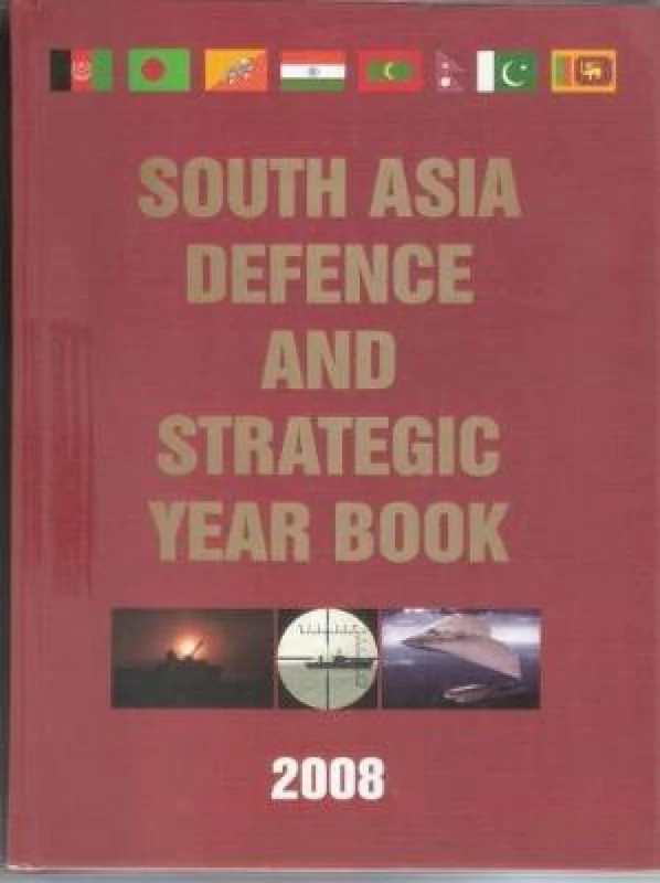 South Asia Defence and Strategic Year Book 2008