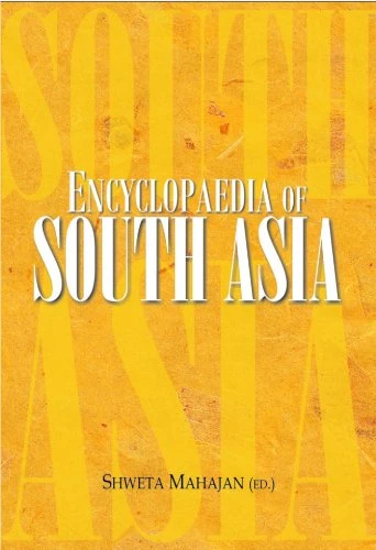 Encyclopaedia of South Asia