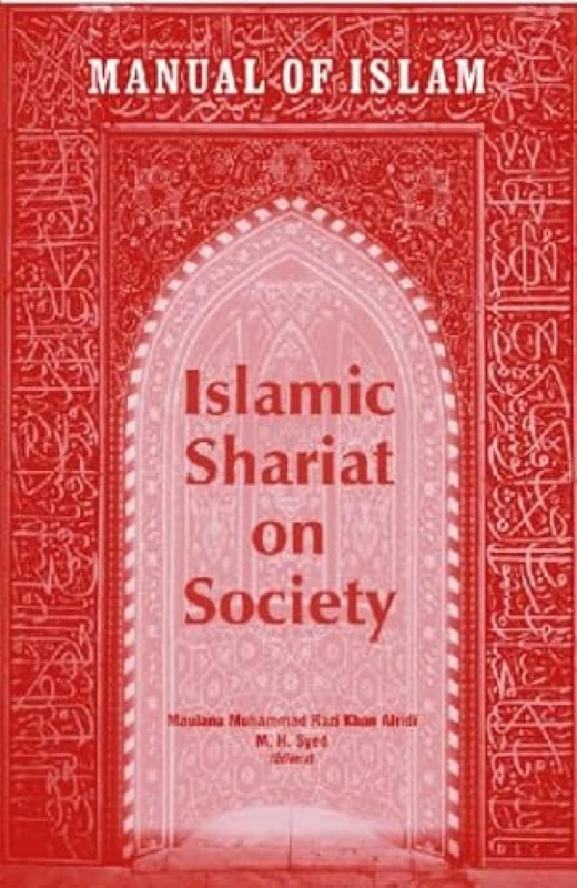 Manual Of Islam:: Islamic Shariat on Society