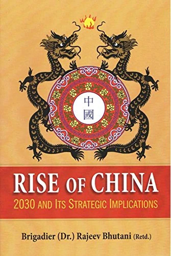Rise of China 2030 and its Strategic Implications
