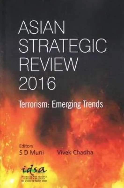 Asian Strategic Review -Terrorism Emerging Trends 2016