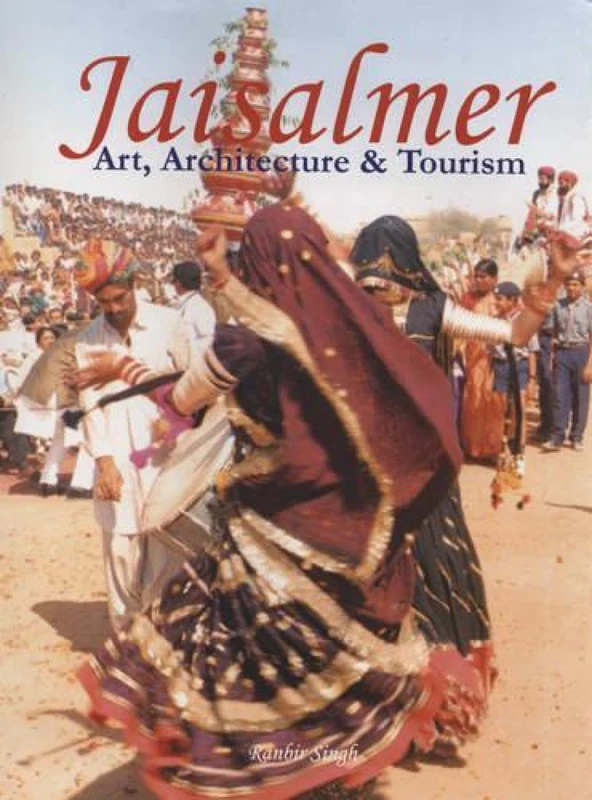 Jaisalmer: Art, Architecture and Tourism - Image 1