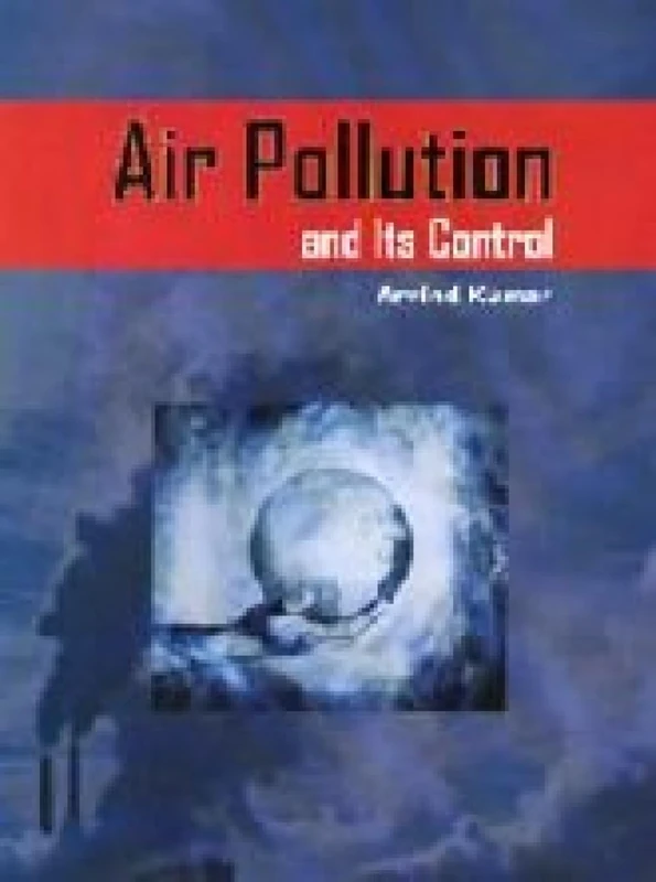 Air Pollution and Its Control