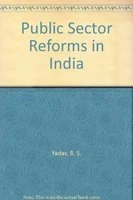 Public Sector Reforms In India