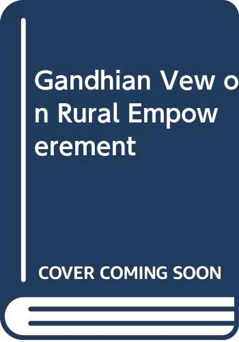 Gandhian Vew on Rural Empowerement