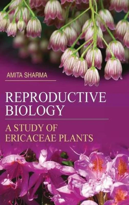 Reproductive Biology: A Study of Ericaceae Plants