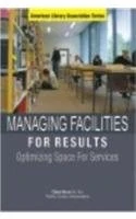 Managing Facilities For Results Optimizing Space For Services