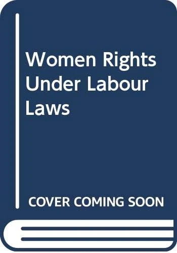 Women Rights Under Labour Laws