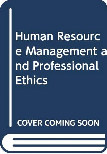 Human Resource Management and Professional Ethics