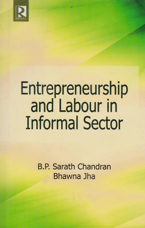 Entrepreneurship and Labour in Informal Sector