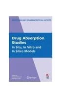 Drug Absorption Studies:: In Situ, In Vitro and In Silico Models