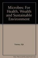 Microbes: For Health, Wealth and Sustainable Environment - Image 1