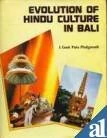 Evolution of Indian Culture in Bali: From the Earliest Period to the Present Time - Image 1
