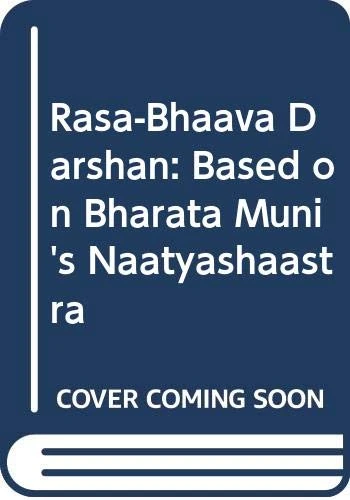 Rasa-Bhaava Darshan: Based on Bharata Muni's Naatyashaastra