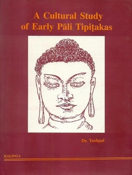 Cultural Study of Early Pali Tipitakas - Image 1