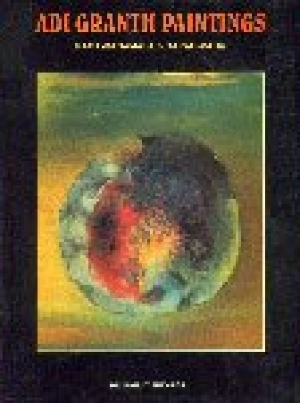 Adi Granth Paintings: Raga-Ragamala and Barah-Maha