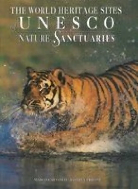 The World Heritage: Sites of Unesco-Nature Sanctuaries - Image 1