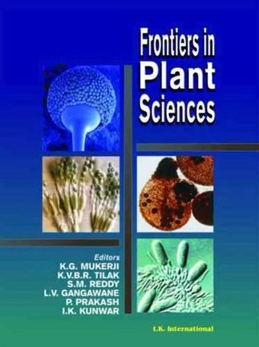 Frontiers in Plant Sciences - I K International Botany Book