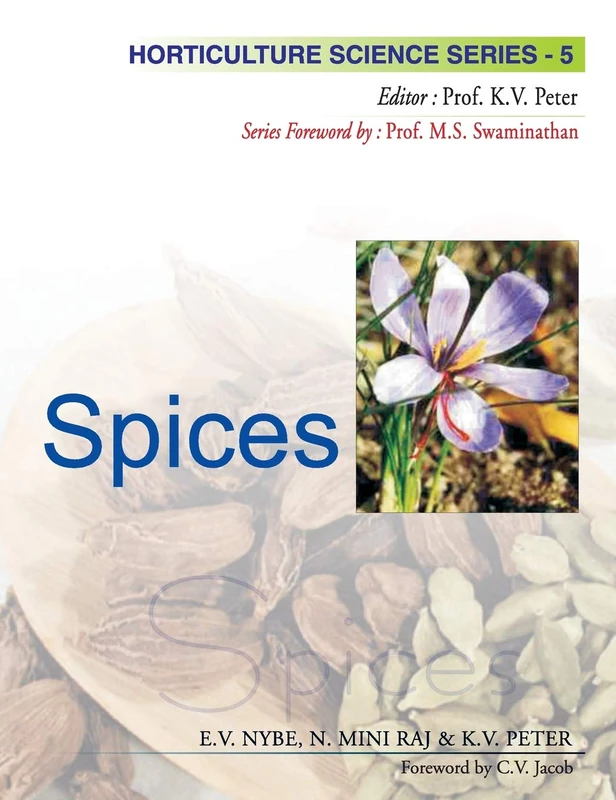 Spices: Vol.05:Horticulture Science Series: v. 5