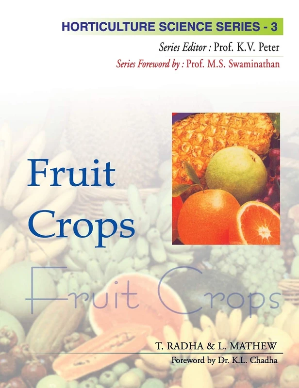 Fruit Crops: Vol.02: Horticulture Science Series: v. 3