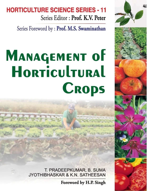 Management of Horticultural Crops: Vol.11: Horticulture Science Series: v. 11