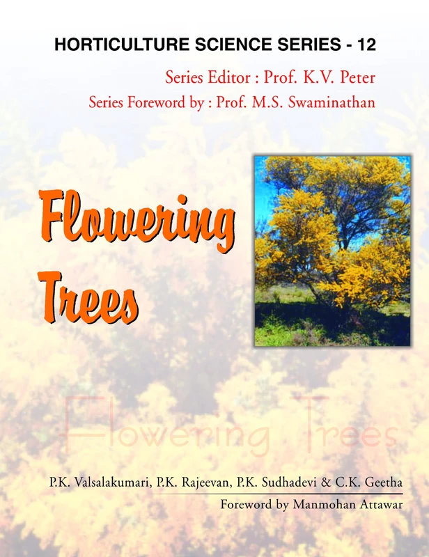 Flowering Trees: Vol. 12: Horticulture Science Series: v. 12