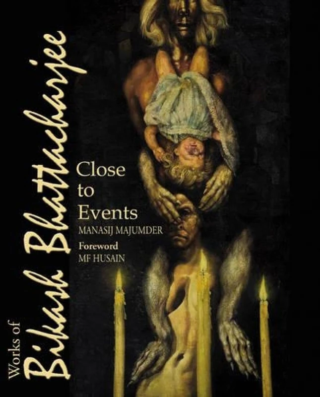 Close to Events: Works of Bikash Bhattacharjee - Image 1
