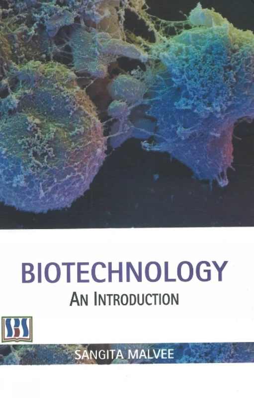 Biotechnology: An Introduction