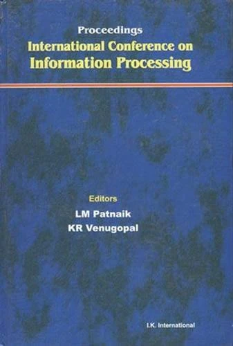 Proceedings International Conference on Information Processing