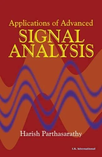Applications of Advanced Signal Analysis: v. 1