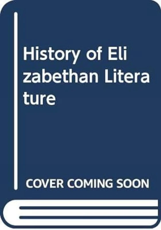 History of Elizabethan Literature