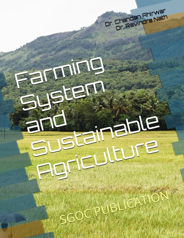Farming System and Sustainable Agriculture