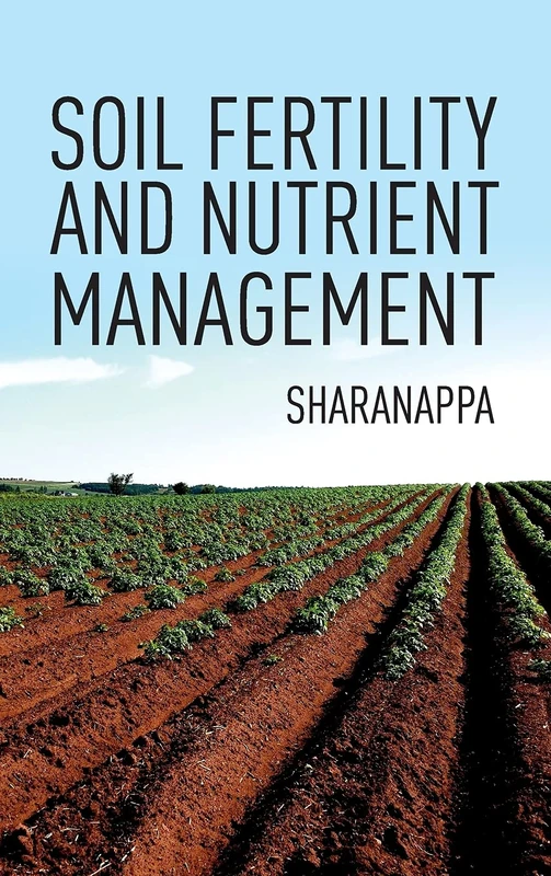 Soil Fertility and Nutrient Management