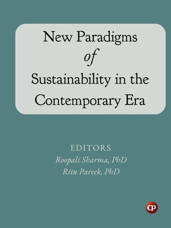 New Paradigms of Sustainability in the Contemporary Era
