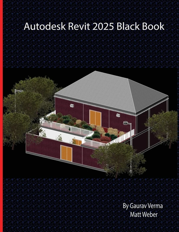 Autodesk Revit 2025 Black Book (Edition6)