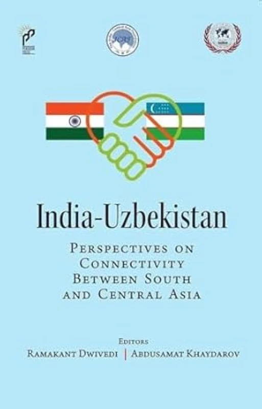 India-Uzbekistan: Perspectives on Connectivity Between South And Central Asia - Image 1
