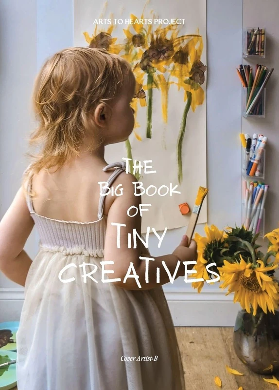 The Big Book of Tiny Creatives 2 (Edition2): Where the tiniest hands create the biggest wonders