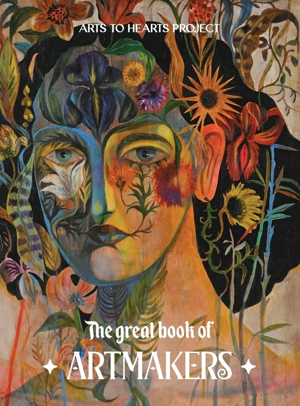 The great book of Artmakers 2025: 100 artists. Infinite dreams. One shared love for creation