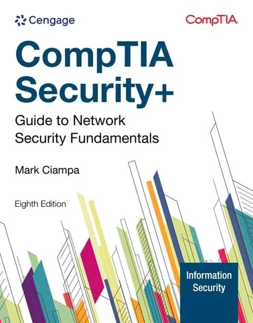 CompTIA Security+ Guide to Network Security Fundamentals, 8th Edition (Mindtap Course List)