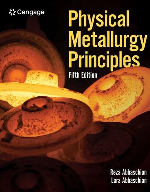 Physical Metallurgy Principles (Mindtap Course List)