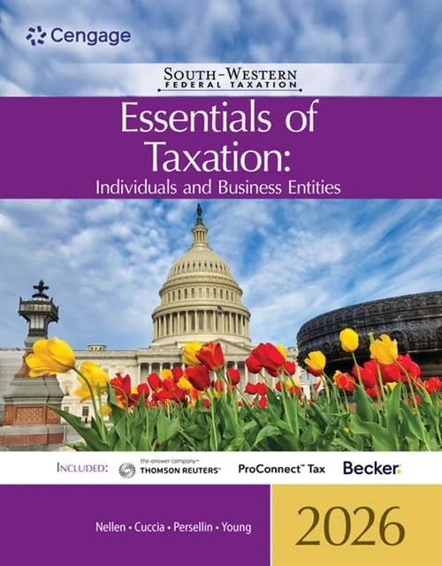 South-Western Federal Taxation 2026: Essentials of Taxation: Individuals and Business Entities