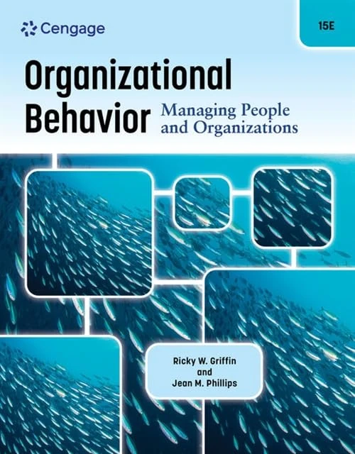 Organizational Behavior: Managing People and Organizations